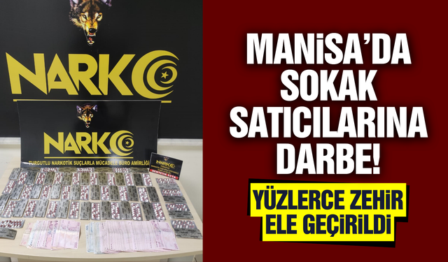 Manisa'da zehir tacirlerine geçit yok: 1 kişi tutuklandı