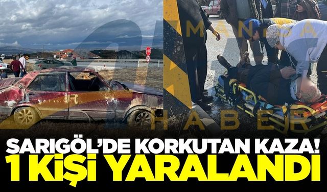 Sarıgöl'de kaza: Sürücü hastaneye kaldırıldı
