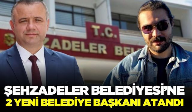 Şehzadeler Belediyesi’nde yeni dönem!