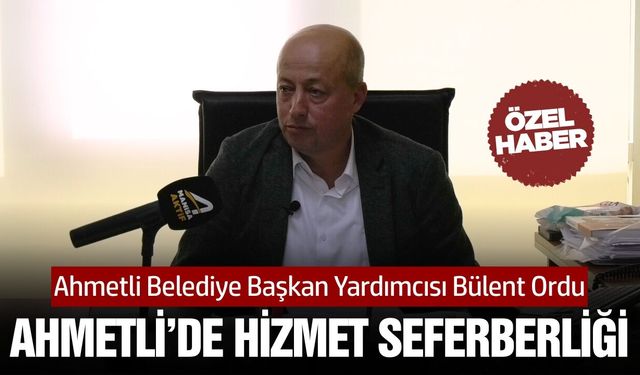 Ahmetli’de hizmet seferberliği: Borçlar kapandı, projeler peş peşe geliyor