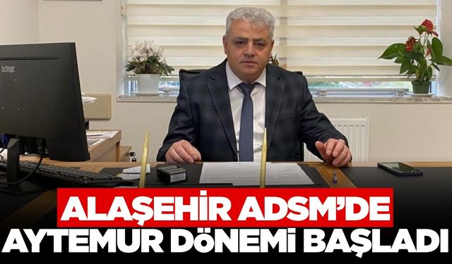 Alaşehir Ağız ve Diş Sağlığı Merkezi'nde yeni dönem!