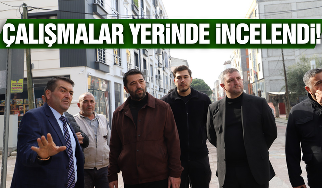 Başkan Cıllı çalışmaları yerinde inceledi!