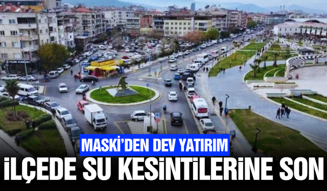 Manisa'nın ilçesinde su sorunu tarihe karıştı!