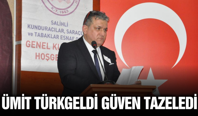 Salihli Kunduracılar’da Ümit Türkgeldi yeniden başkan!