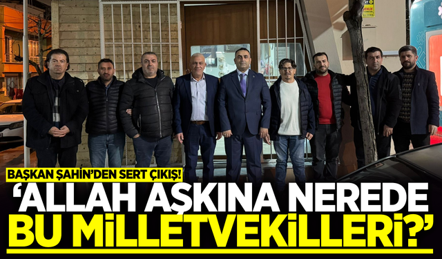 Şehzadeler’de Yeniden Refah Rüzgarı: "Vekiller Nerede, Millet Perişan!"