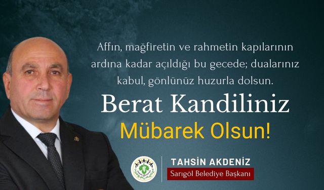 Sarıgöl Belediyesi'nden Berat Kandili Mesajı