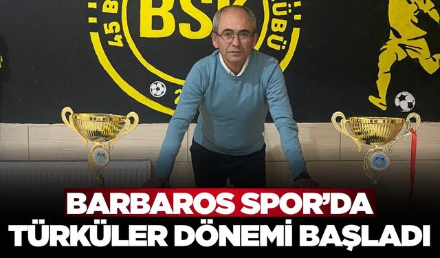 Barbaros Spor Türküler'e emanet!