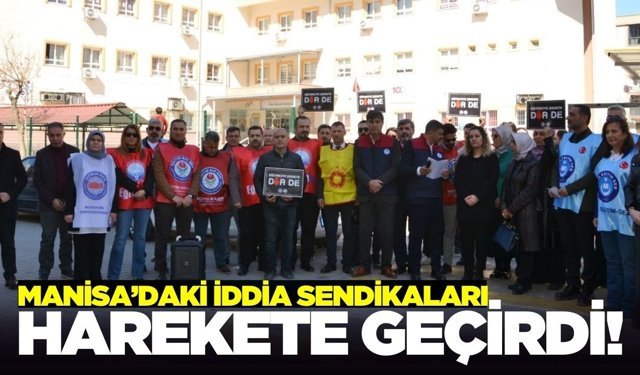 Manisa'da skandal iddia: Sendikalar destek için birleşti!