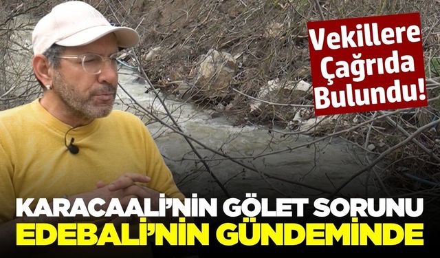 Karacaali'nin gölet sorunu Manisa gündeminde