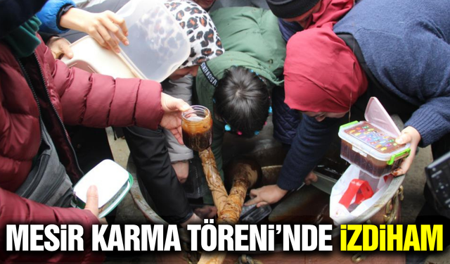 Manisa'da Mesir Karma Töreni'nde izdiham!