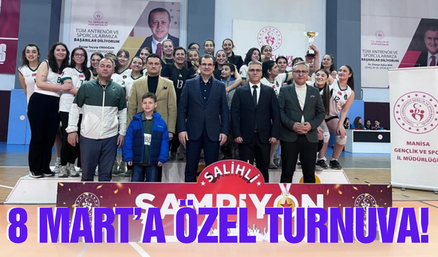 Salihli'de 8 Mart Dünya Kadınlar Günü'ne özel voleybol turnuvası