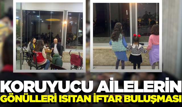 Salihli'de Koruyucu Aileler İftar Sofrasında Buluştu