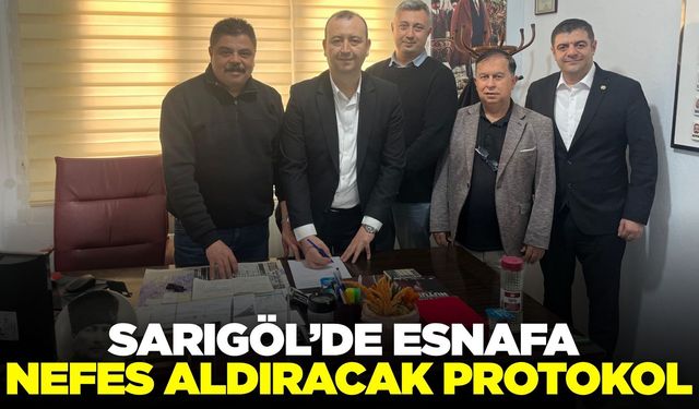 Sarıgöl Esnaf Odası ile Şekerbank arasında protokol imzalandı!