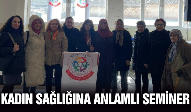 Şehzadeler'de kadınlara yönelik seminer!