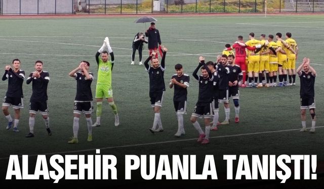 Alaşehir, Kırkağaç deplasmanında puanı son anda kurtardı