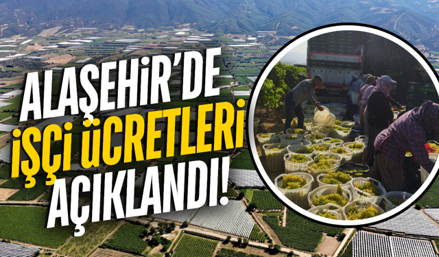 Alaşehir'de işçi ücretleri belli oldu!