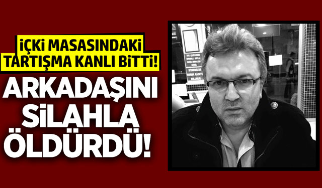 Denizli'de alkollü arkadaşların tartışması kanlı bitti: 1 ölü