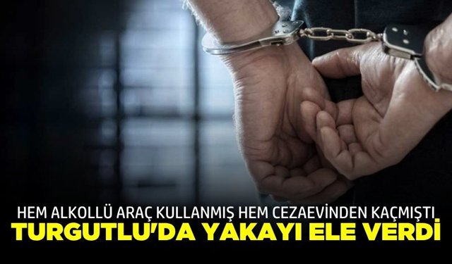 Turgutlu'da Firari Şüpheli Kıskıvrak Yakalandı: Cezaevine Gönderildi