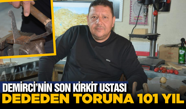 Manisalı kirkit ustası, dedesinden aldığı mirası sürdürüyor