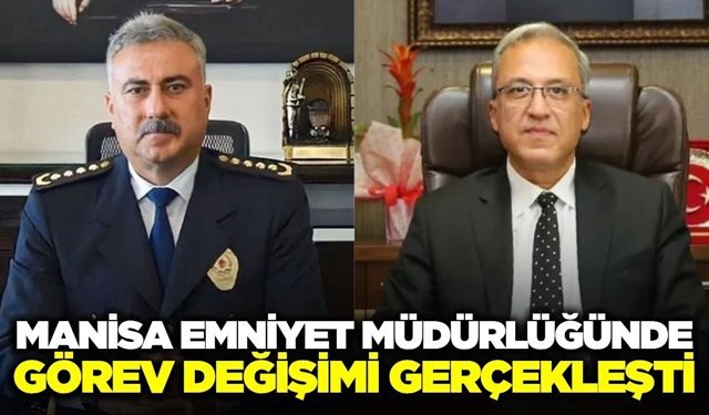 Manisa Emniyeti’nde görev değişimi: Adnan Karayel Manisa’ya atandı