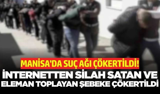 Siber çeteye dev oparsyon: Listede Manisa'da var!