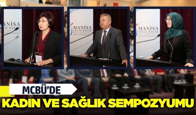 MCBÜ sempozyumundan net mesaj: Kadın sağlığı toplumun geleceğini belirliyor!