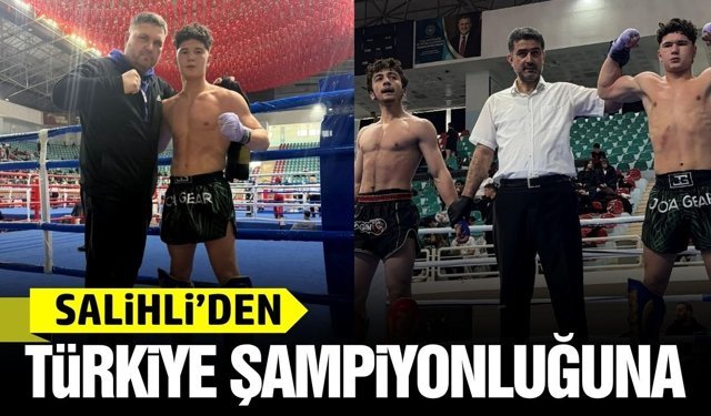 Salihli’nin gururu Kenan Şahin Türkiye Şampiyonu oldu!
