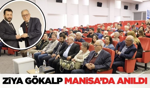 Manisa’da “Ziya Gökalp 150 Yaşında” konferansına yoğun ilgi