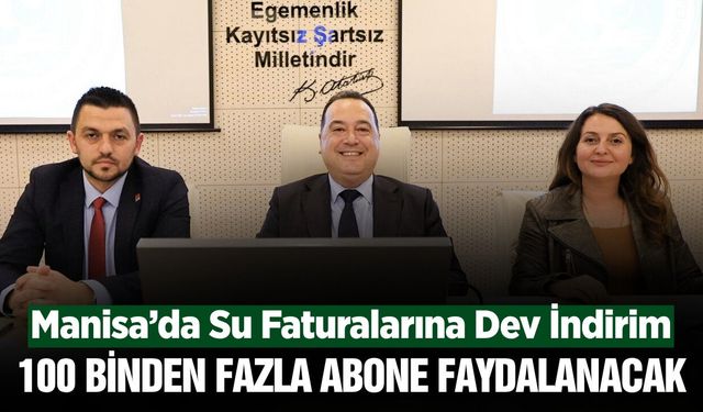 Manisa'da yeni tarife meclisten geçti: Su faturaları yüzde 15 indirimli