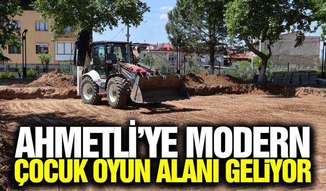 Ahmetli’de Çocuklar İçin Yeni Oyun Alanı: İlk Kazma Vuruldu