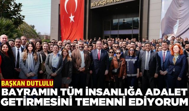 Başkan Dutlulu'dan Kurban Bayramı mesajı