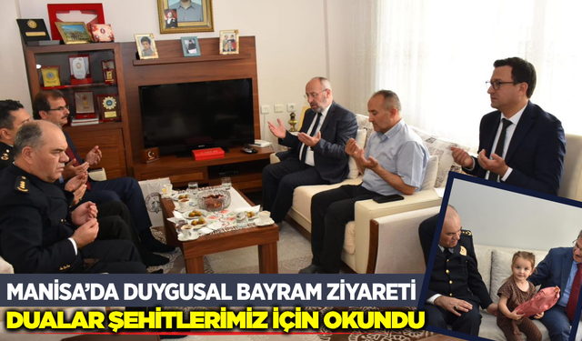 Bayramın İlk Gününde Şehit ve Gazi Ailelerine Protokol Ziyareti