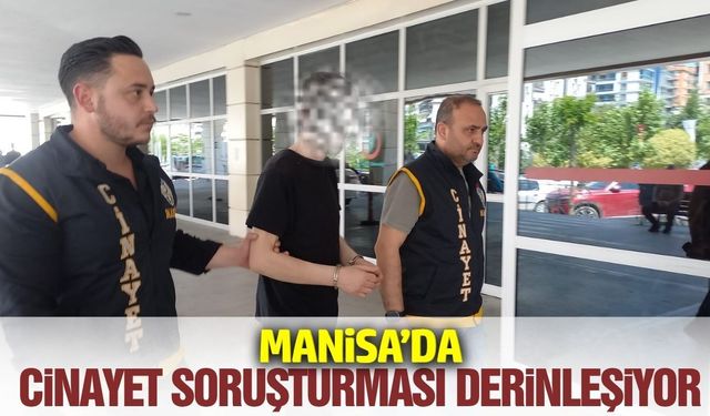 Manisa’da kanlı olay: Şüpheliler adliyeye sevk edildi