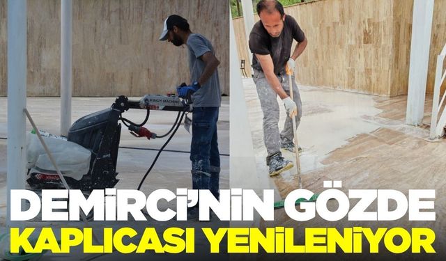 Demirci’de hisar kaplıcaları yenileniyor