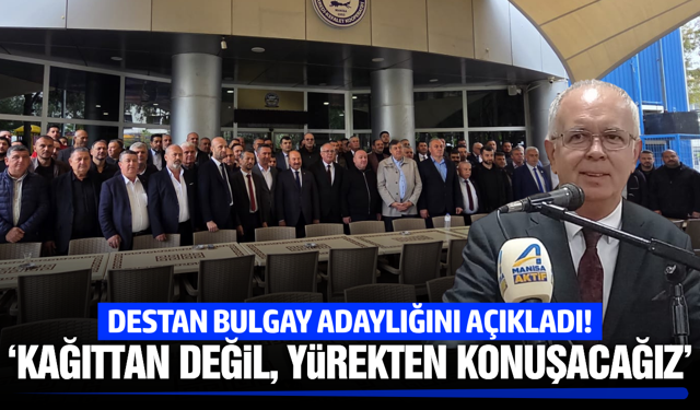 Destan Bulgay MESOB adaylığını açıkladı!
