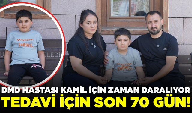 DMD Hastası Kamil İçin Zaman Daralıyor: Tedavi İçin Son 70 Gün!