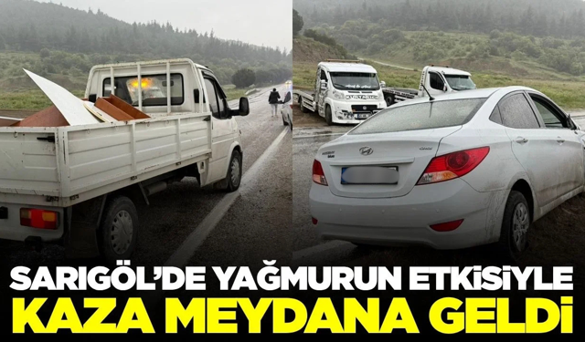 Sarıgöl'de yağış kazaya sebep oldu!