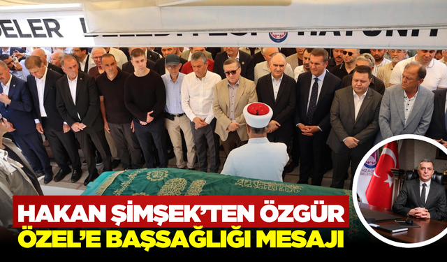Hakan Şimşek, Özgür Özel’in Acısını Paylaştı