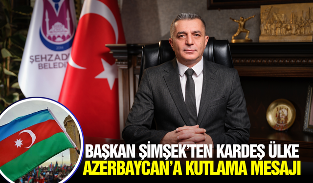 Hakan Şimşek’ten Azerbaycan’a Cumhuriyet Bayramı Mesajı