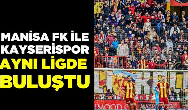 11 Yıl sonra geri döndü, Manisa FK’ya rakip oldu!
