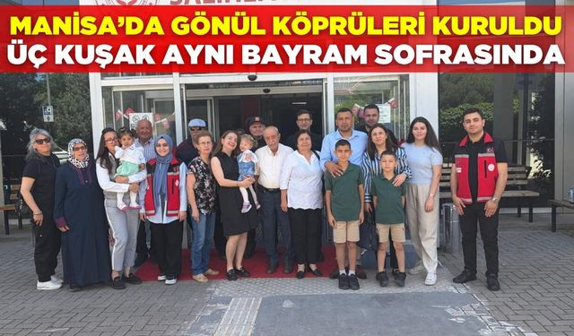 Manisa'da "Üç Kuşak Bir Sofrada” programı