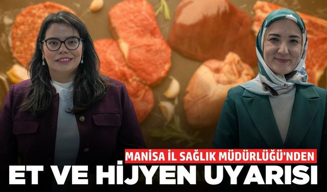 Manisa İl Sağlık Müdürlüğü'nden bayram öncesi kritik uyarı!
