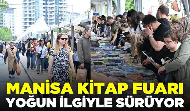 Manisa Kitap Fuarı şehirde edebiyat şöleni yaşatıyor