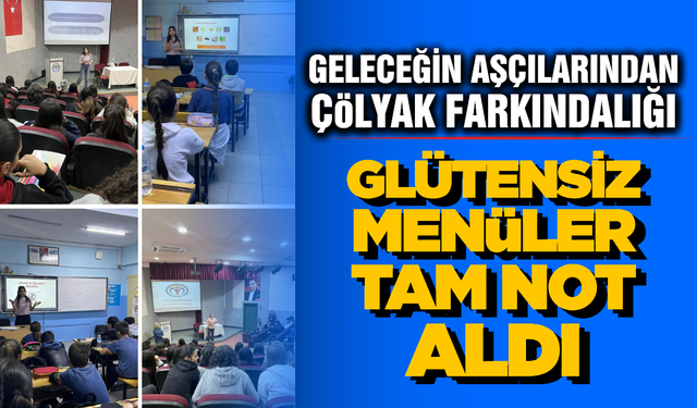 Manisa'da Çölyak Farkındalık Eğitimleri "Glütensiz Tarifler" İle Taçlandı