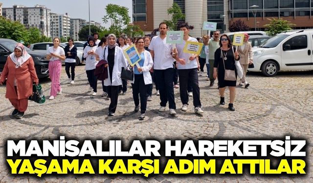 Manisa'da “Sağlık İçin Hareket Et” farkındalığı