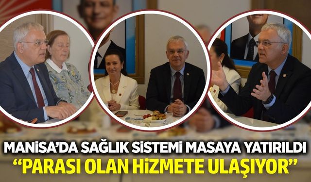 CHP Sağlık Politikaları Kurulu Manisa’da: "Sağlık Ticaret Değil Haktır"