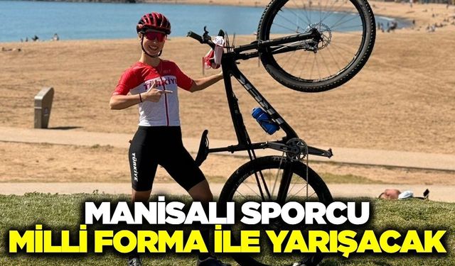 Manisalı sporcu, Avrupa Şampiyonasında Türkiye'yi temsil edecek