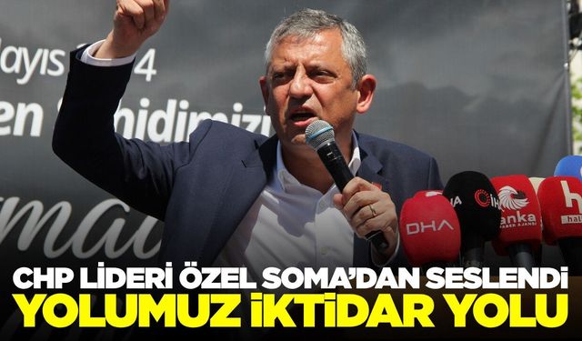 Özgür Özel'den Soma'da adalet vurgusu
