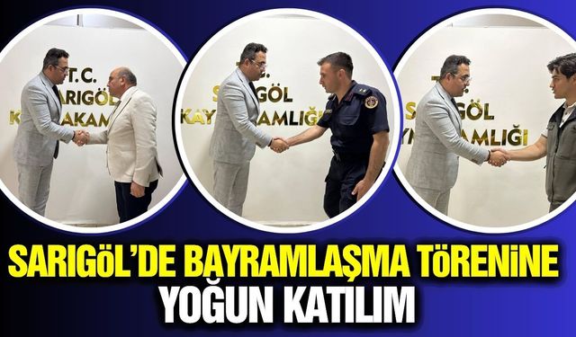 Sarıgöl’de protokol ve vatandaşlar bayramlaşma programında buluştu