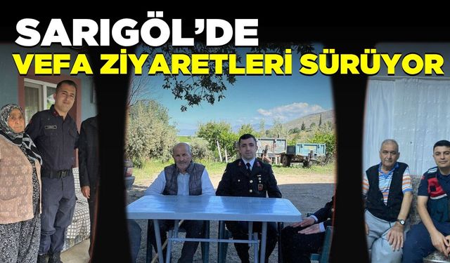 Sarıgöl'de Jandarma ekipleri şehit yakınları ve gazileri unutmadı